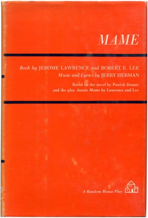Item #14216 MAME. Jerome Lawrence, Robert E. Lee