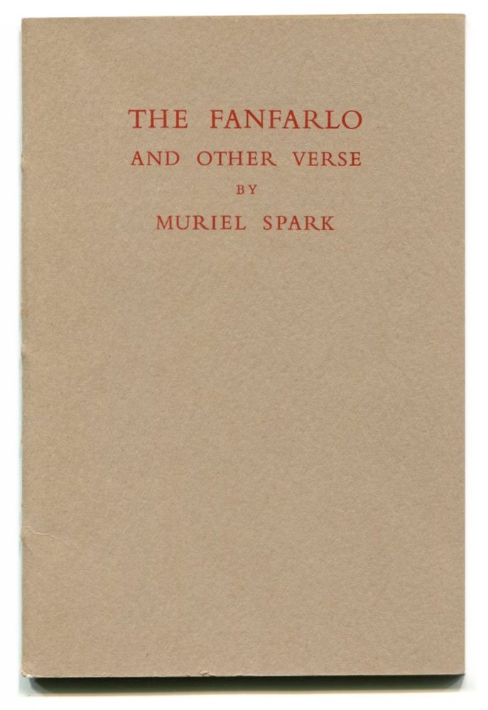 Item #15842 THE FANFARLO: And Other Verse. Muriel Spark.