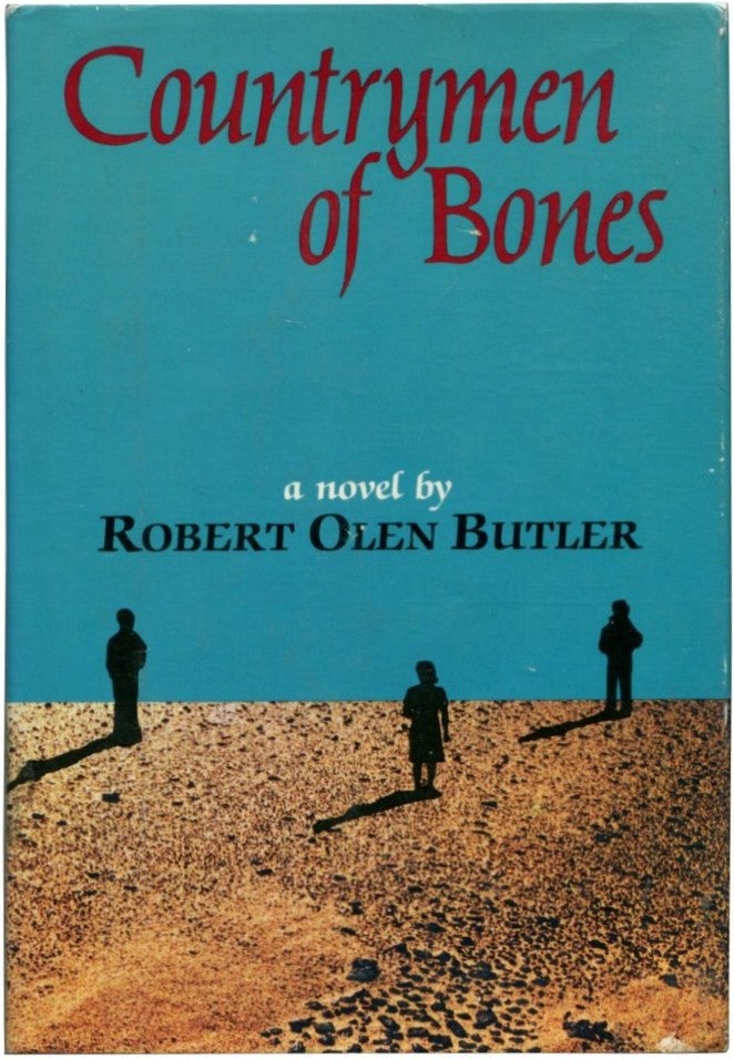 Item #16121 COUNTRYMEN OF BONES. Robert Olen Butler.