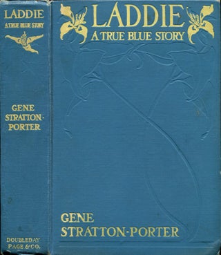 Item #23659 LADDIE: A True Blue Story. Gene Stratton-Porter
