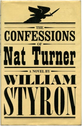Item #24147 THE CONFESSIONS OF NAT TURNER. William Styron