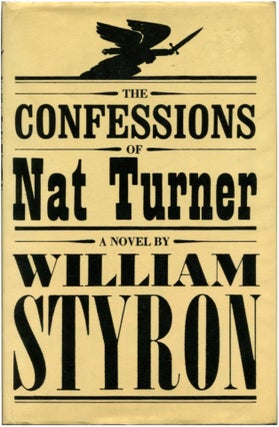 Item #24147 THE CONFESSIONS OF NAT TURNER. William Styron