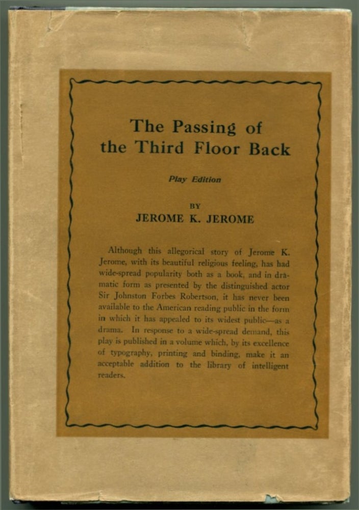 Item #25464 THE PASSING OF THE THIRD FLOOR BACK An Idle Fancy. Jerome K. Jerome.