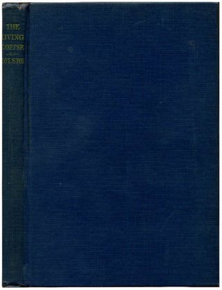 Item #25758 THE LIVING CORPSE. Leo N. Tolstoy