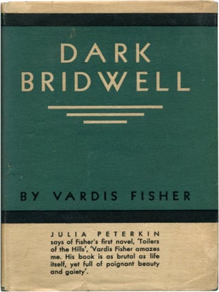 Item #27550 DARK BRIDWELL. Vardis Fisher