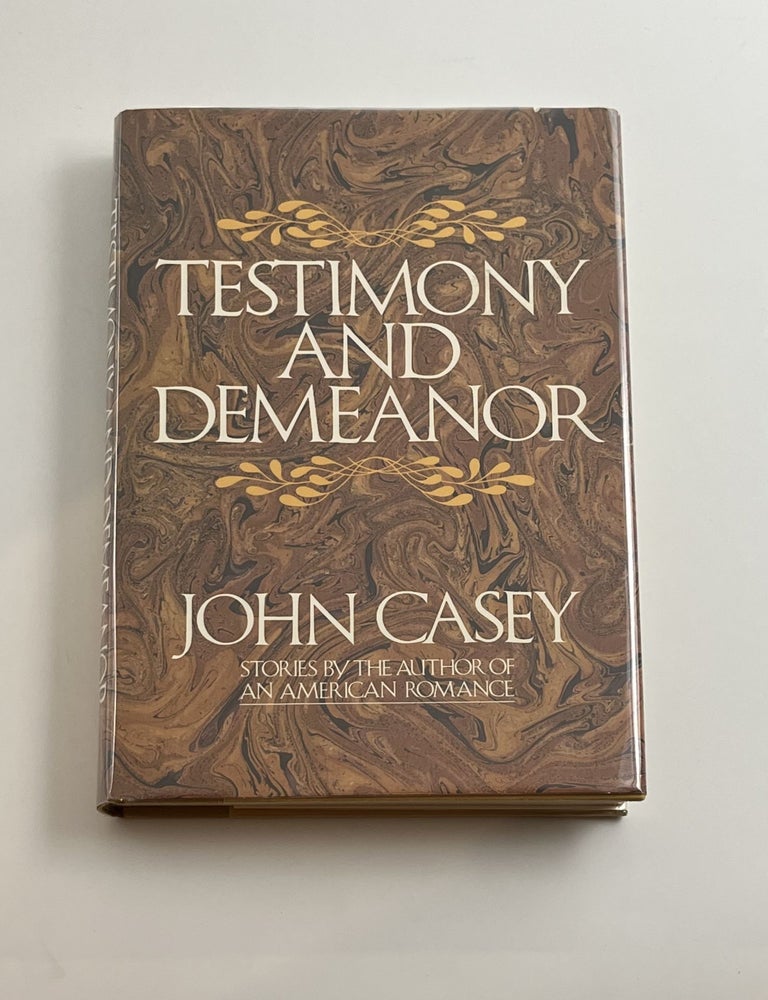 Item #27790 TESTIMONY AND DEMEANOR. John Casey.