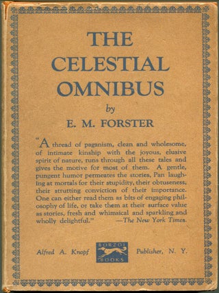 Item #29087 THE CELESTIAL OMNIBUS: And Other Stories. E. M. Forster