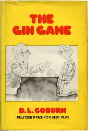 Item #29105 THE GIN GAME. D. L. Coburn