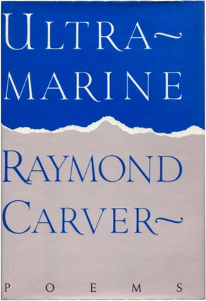 Item #29699 ULTRAMARINE. Raymond Carver