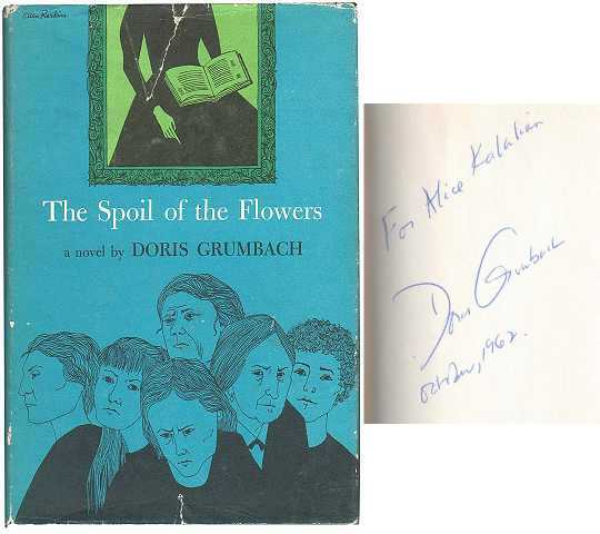 Item #29758 THE SPOIL OF THE FLOWERS. Doris Grumbach.