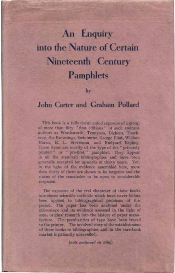 Item #29817 AN ENQUIRY INTO THE NATURE OF CERTAIN NINETEENTH CENTURY PAMPHLETS: With the FOOTNOTE TO AN ENQUIRY. Books on Books, John. Pollard Carter, Graham.