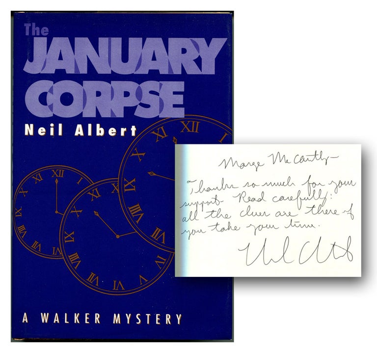 Item #29818 THE JANUARY CORPSE; [Inscribed and with 2 different photo cards laid in]. Neil Albert.