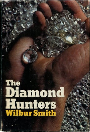 Item #30190 THE DIAMOND HUNTERS. Wilbur Smith