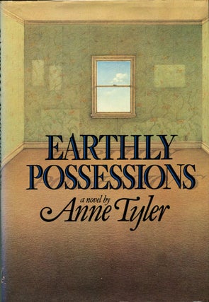 Item #30909 EARTHLY POSSESSIONS. Anne Tyler