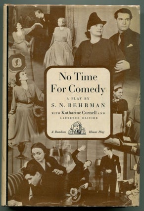 Item #32534 NO TIME FOR COMEDY. S. N. Behrman