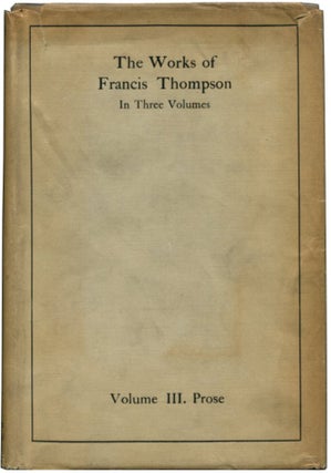 THE WORKS OF FRANCIS THOMPSON.