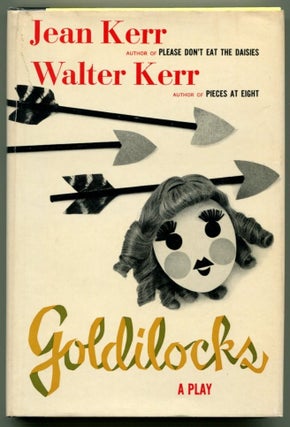 Item #33098 GOLDILOCKS. Walter and Jean Kerr