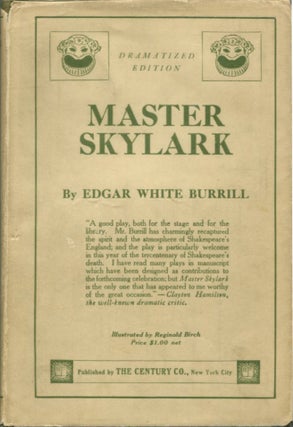 MASTER SKYLARK Or Will Shakespeare's Ward. Edgar White Burrill.
