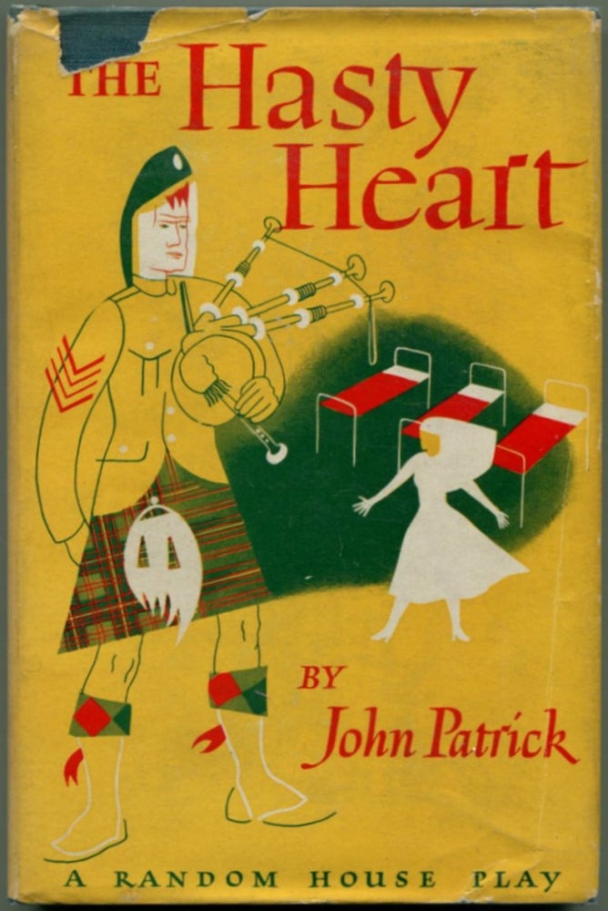 Item #33129 THE HASTY HEART: A Play in Three Acts. John Patrick.