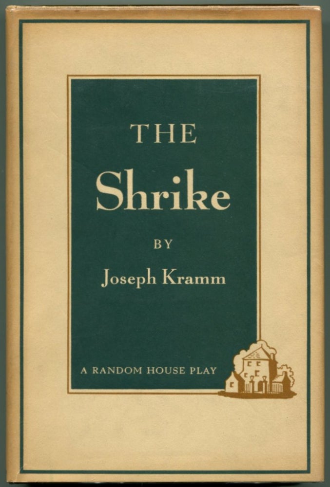 Item #33283 THE SHRIKE. Joseph Kramm.