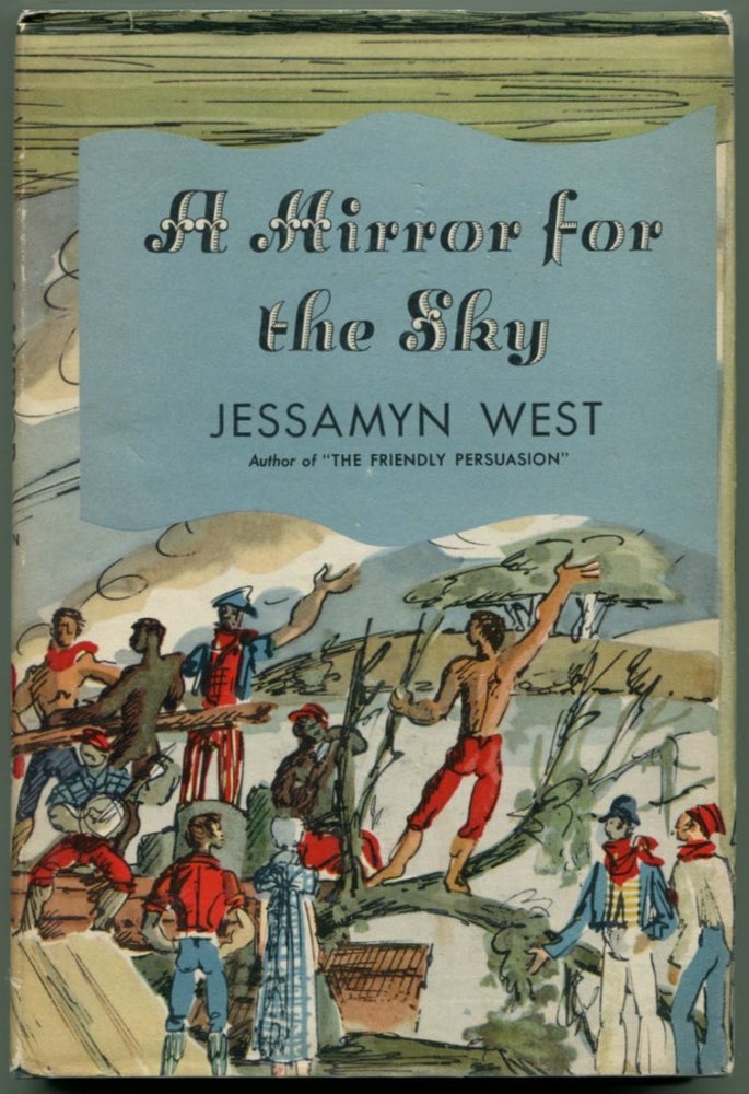 Item #33370 A MIRROR FOR THE SKY: An Opera Based on an Original Conception of Raoul Pene DuBois for Portraying the Life of Audubon in a Musical Drama. Jessamyn West.