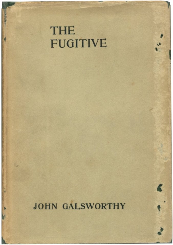 Item #33416 THE FUGITIVE: A Play in Four Acts. John Galsworthy.