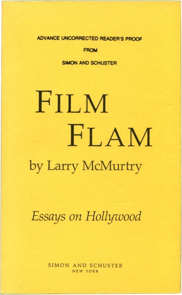 Item #33594 FILM FLAM: Essays on Hollywood. Larry McMurtry.