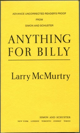 Item #33596 ANYTHING FOR BILLY. Larry McMurtry