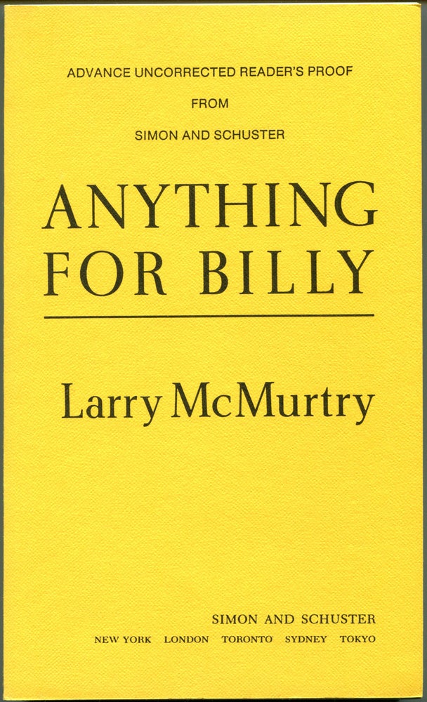Item #33596 ANYTHING FOR BILLY. Larry McMurtry.