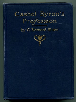 Item #33864 CASHEL BYRON'S PROFESSION. Bernard Shaw, eorge