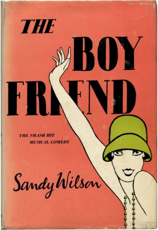 Item #34283 THE BOY FRIEND A Play in Three Acts. Sandy Wilson.