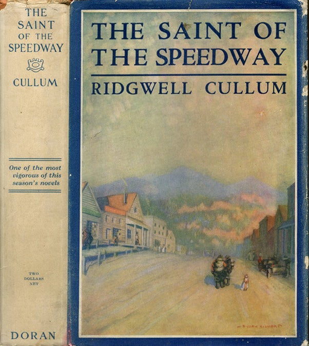 Item #35287 THE SAINT OF THE SPEEDWAY. Ridgwell Cullum.