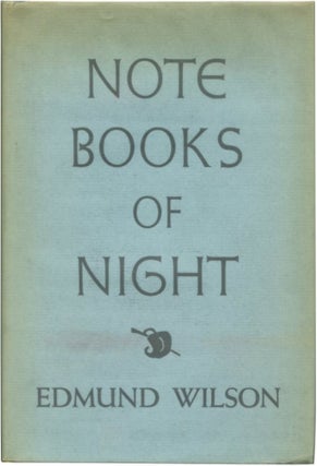 Item #35388 NOTE-BOOKS OF NIGHT. Edmund Wilson