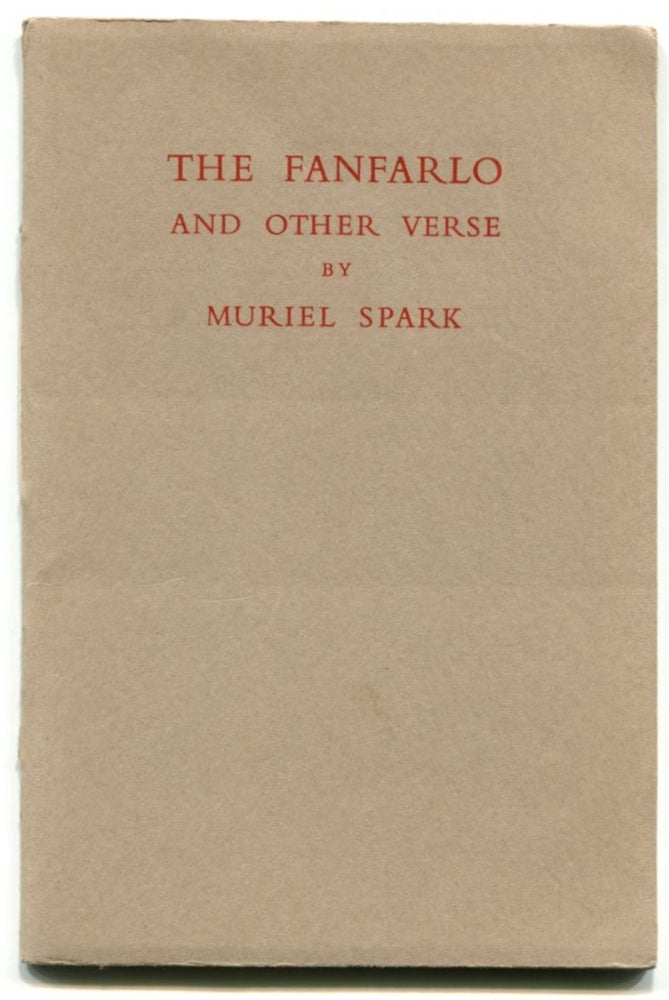 Item #35438 THE FANFARLO: And Other Verse. Muriel Spark.