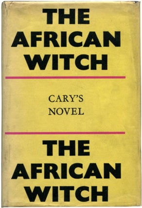 Item #35502 THE AFRICAN WITCH. Joyce Cary