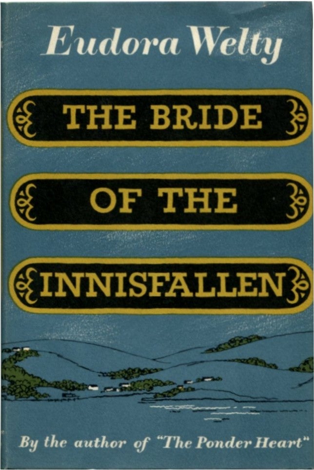 Item #35584 THE BRIDE OF THE INNISFALLEN And Other Stories. Eudora Welty.