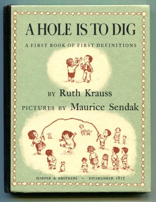 A HOLE IS TO DIG: A First Book of First Definitions.