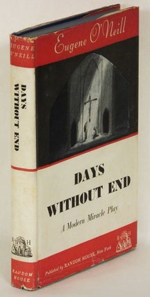 Item #40931 DAYS WITHOUT END A Modern Miracle Play. Eugene O'Neill