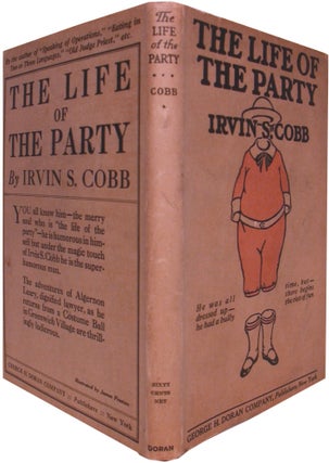 Item #41263 THE LIFE OF THE PARTY. Irvin S. Cobb