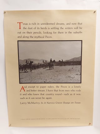 Item #42082 "TEXAS IS RICH IN UNREDEEMED DREAMS"; [Broadside poster with quote from IN A NARROW...