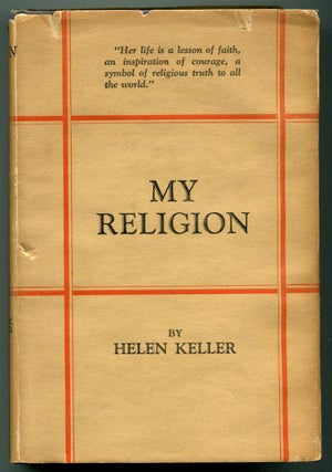 Item #42359 MY RELIGION. Helen Keller