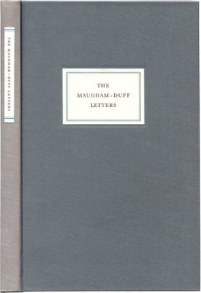 Item #42721 THE LETTERS OF WILLIAM SOMERSET MAUGHAM TO LADY DUFF. W. Somerset Maugham