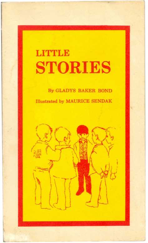 Item #42901 LITTLE STORIES. Maurice Sendak, Gladys Baker Bond.