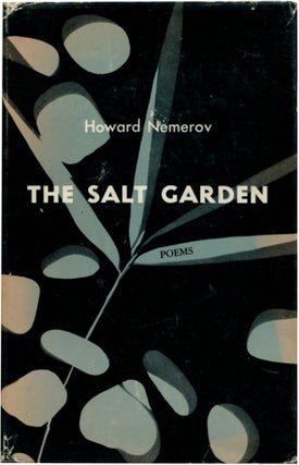 Item #43007 THE SALT GARDEN: Poems. Howard Nemerov