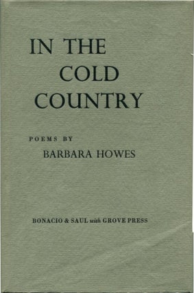Item #43115 IN THE COLD COUNTRY: Poems. Barbara Howes
