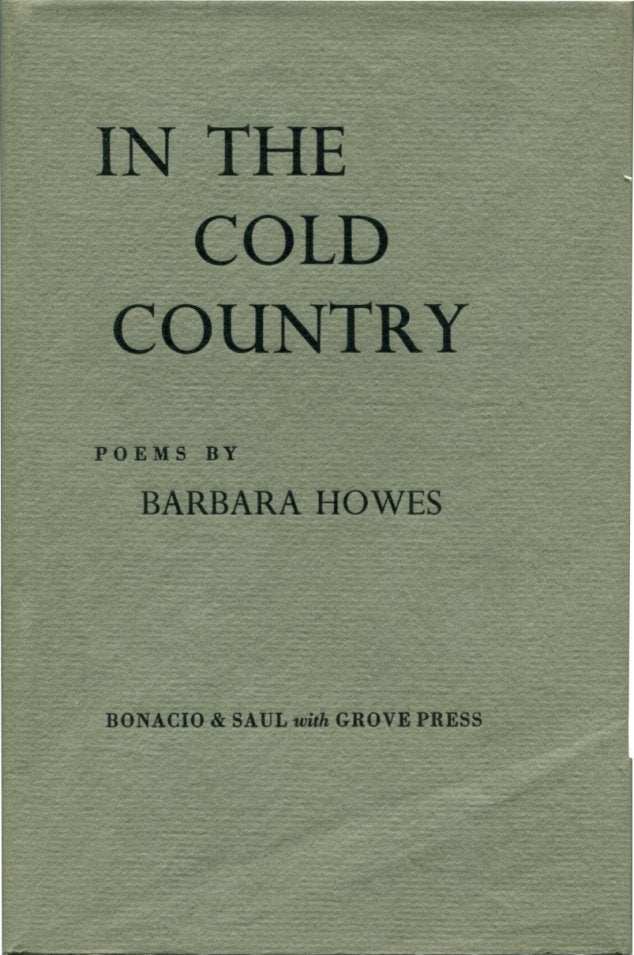 Item #43115 IN THE COLD COUNTRY: Poems. Barbara Howes.