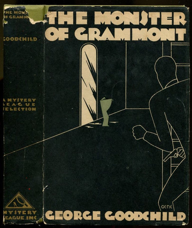 Item #43377 THE MONSTER OF GRAMMONT. George Goodchild.