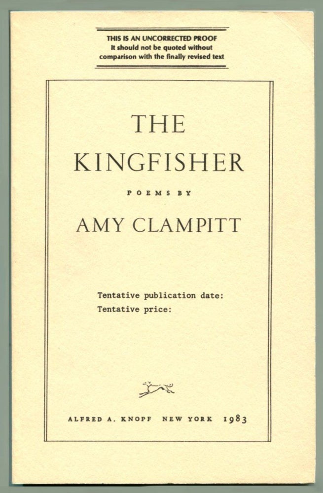 Item #45234 THE KINGFISHER. Amy Clampitt.