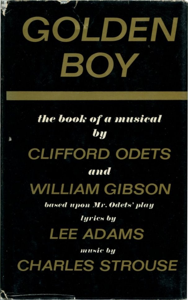 Item #45271 GOLDEN BOY: A Book of a Musical. Clifford Odets, William Gibson.