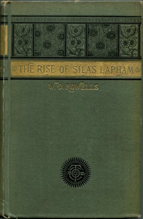 Item #45549 THE RISE OF SILAS LAPHAM. William Howells, ean